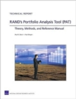 RAND's Portfolio Analysis Tool (PAT) : Theory, Methods, and Reference Manual - Book