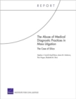 The Abuse of Medical Diagnostic Practices in Mass Litigation : the Case of Silica - Book