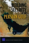 Building Security in the Persian Gulf - Book