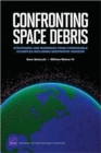 Confronting Space Debris : Strategies and Warnings from Comparable Examples Including Deepwater Horizon - Book