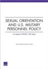 Sexual Orientation and U.S. Military Personnel Policy : An Update of Rand's 1993 Study - Book