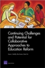 Continuing Challenges and Potential for Collaborative Approaches to Education Reform - Book