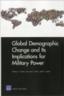 Global Demographic Change and Its Implications for Military Power - Book