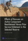 Effects of Bonuses on Active Component Reenlistment versus Prior Service Enlistment in the Selected Reserve - Book