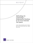 Methodology for Constructing a Modernization Roadmap for Air Force Automatic Test Systems - Book