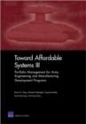 Toward Affordable Systems III : Portfolio Management for Army Engineering and Manufacturing Development Programs - Book