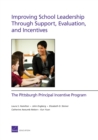 Improving School Leadership Through Support, Evaluation, and Incentives : The Pittsburgh Principal Incentive Program - Book