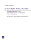 No More Rights Without Remedies : An Impact Evaluation of the National Crime Victim Law Institute's Victims' Rights Clinics - Book