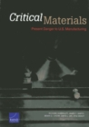 Critical Materials : Present Danger to U.S. Manufacturing - Book