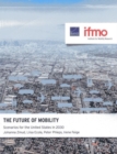 The Future of Mobility : Scenarios for the United States in 2030 - Book