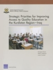 Strategic Priorities for Improving Access to Quality Education in the Kurdistan Region Iraq - Book