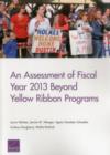 An Assessment of Fiscal Year 2013 Beyond Yellow Ribbon Programs - Book