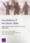 Foundations of the Islamic State : Management, Money, and Terror in Iraq, 2005-2010 - Book