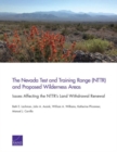 The Nevada Test and Training Range (Nttr) and Proposed Wilderness Areas : Issues Affecting the Nttr's Land Withdrawal Renewal - Book