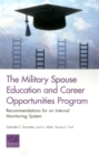The Military Spouse Education and Career Opportunities Program : Recommendations for an Internal Monitoring System - Book