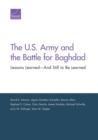 The U.S. Army and the Battle for Baghdad : Lessons Learned-And Still to Be Learned - Book