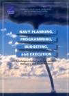 Navy Planning, Programming, Budgeting and Execution : A Reference Guide for Senior Leaders, Managers, and Action Officers - Book