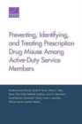 Preventing, Identifying, and Treating Prescription Drug Misuse Among Active-Duty Service Members - Book