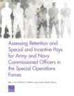 Assessing Retention and Special and Incentive Pays for Army and Navy Commissioned Officers in the Special Operations Forces - Book
