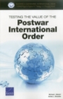 Testing the Value of the Postwar International Order - Book