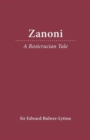 Zanoni : A Rosicrucian Tale - Book