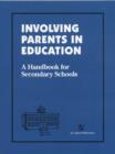 Involving Parents in Education : A Handbook for Secondary Schools - Book