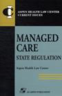 Managed Care: State Regulation - Book