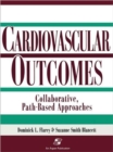 Outcomes in Collaborative Path-Based Care: Cardiovascular - Book