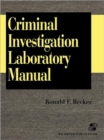 Criminal Investigation Laboratory Manual - Book