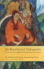 Royal Seal of Mahamudra, Volume One - eBook