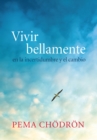Vivir bellamente (Living Beautifully) - eBook
