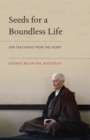 Seeds for a Boundless Life - eBook