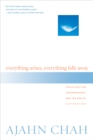 Everything Arises, Everything Falls Away - eBook