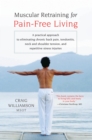 Muscular Retraining for Pain-Free Living - eBook