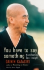 You Have to Say Something - eBook