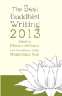 Best Buddhist Writing 2013 - eBook