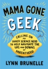 Mama Gone Geek - eBook