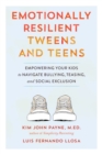 Emotionally Resilient Tweens and Teens - eBook