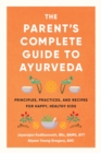 Parent's Complete Guide to Ayurveda - eBook