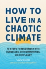 How to Live in a Chaotic Climate - eBook
