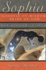 Sophia : Goddess of Wisdom, Bride of God - eBook