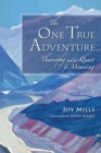 The One True Adventure : Theosophy and the Quest for Meaning - eBook