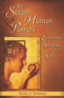 The Seven Human Powers : Luminous Shadows of the Self - eBook