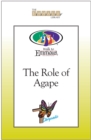The Role of Agape : Walk to Emmaus / Chrysalis - eBook
