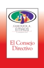 El Consejo Directivo : Caminata a Emaus - eBook