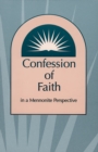 Confession of Faith in a Mennonite Perspective - eBook