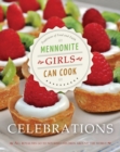 Mennonite Girls Can Cook: Celebrations - eBook