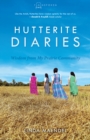 Hutterite Diaries : Wisdom from My Prairie Community - eBook
