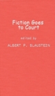 Fiction Goes to Court : Favorite Stories of Lawyers and the Law Selected by Famous Lawyers - Book