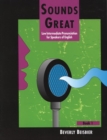 Sounds Great 1 : Low Intermediate Pronunciation for Speakers of English - Book
